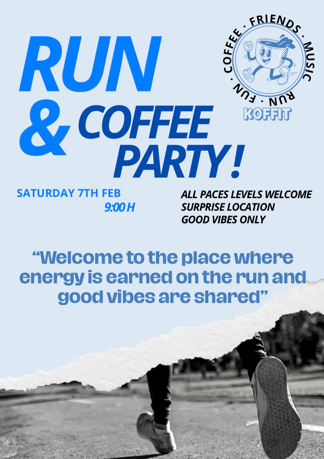 7TH OF FEBRUARY RUN+COFFEE PARTY